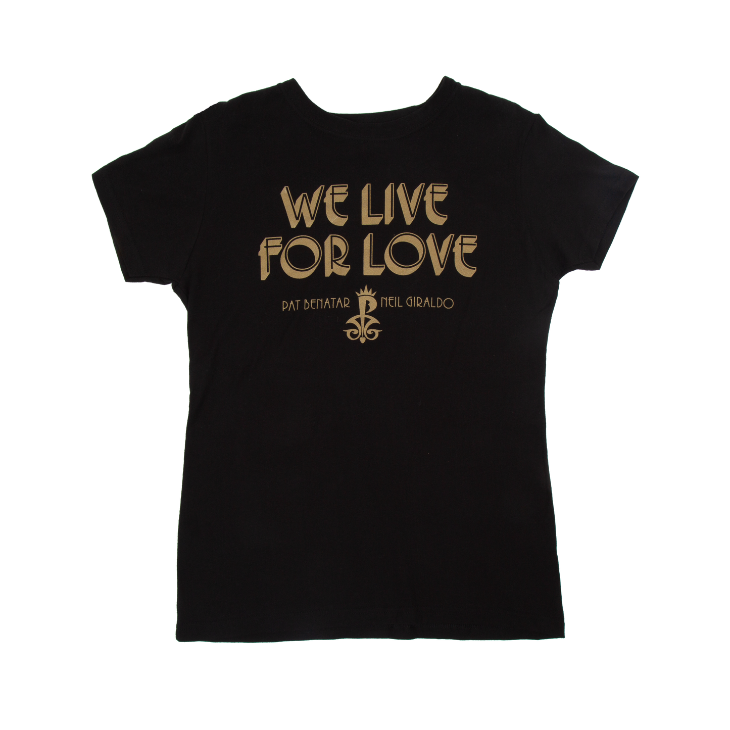 We Live for Love Tee