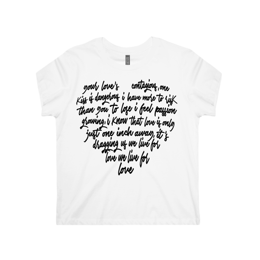 We Live for Love Heart Lyric Tee